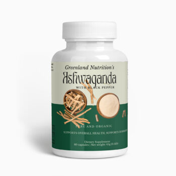 Greenland Nutrition's Ashwagandha - Bottle of potent Ashwagandha supplements